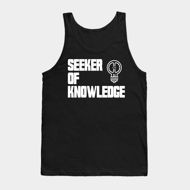 Seeker of Knowledge Tank Top by machasting